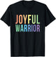 Be a Joyful Warrior for Kamala Harris Tim Walz 2024 T-Shirt - T-Shirt | Black
