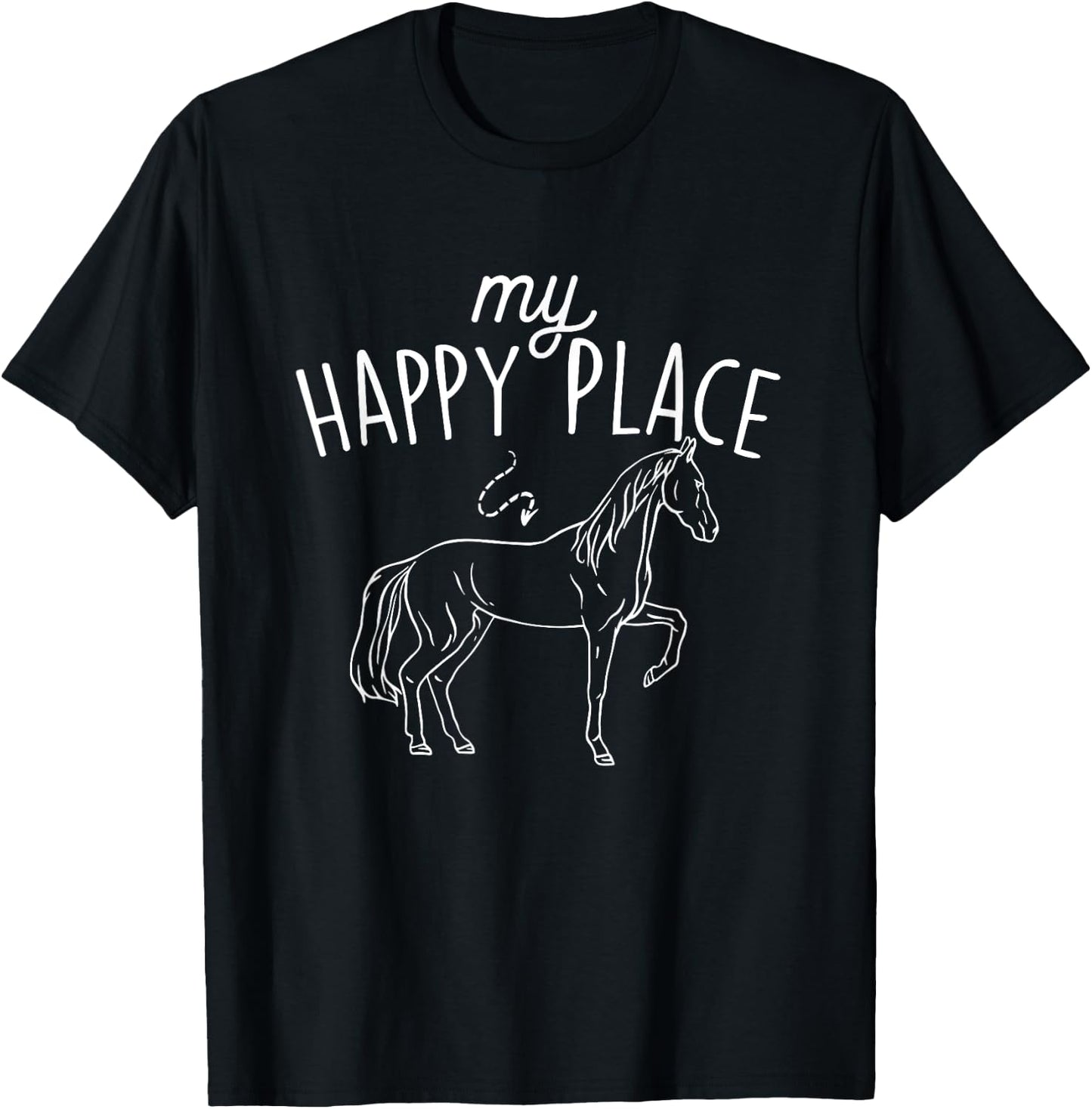 My Happy Place - Horse Lover Equestrian Horseback Rider T-Shirt - T-Shirt | Black