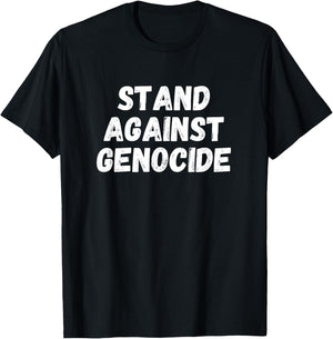 Stand against genocide T-Shirt - T-Shirt | Black
