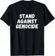 Stand against genocide T-Shirt - T-Shirt | Black