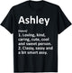 ASHLEY Definition Personalized Name Funny Birthday Gift T-Shirt - T-Shirt | Black