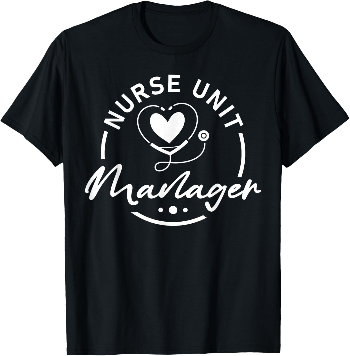 Nurse Unit Manager Heart Stethoscope T-Shirt - T-Shirt | Black