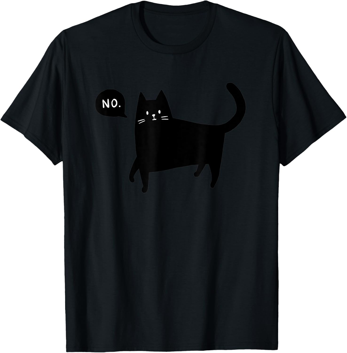 Black Cat Says No Funny Pet Lover T-Shirt - T-Shirt | Black