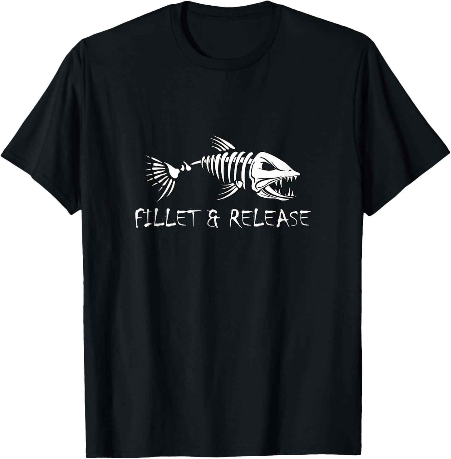 Fillet And Release Fisherman Humor Design Fun Fishing T-Shirt - T-Shirt | Black