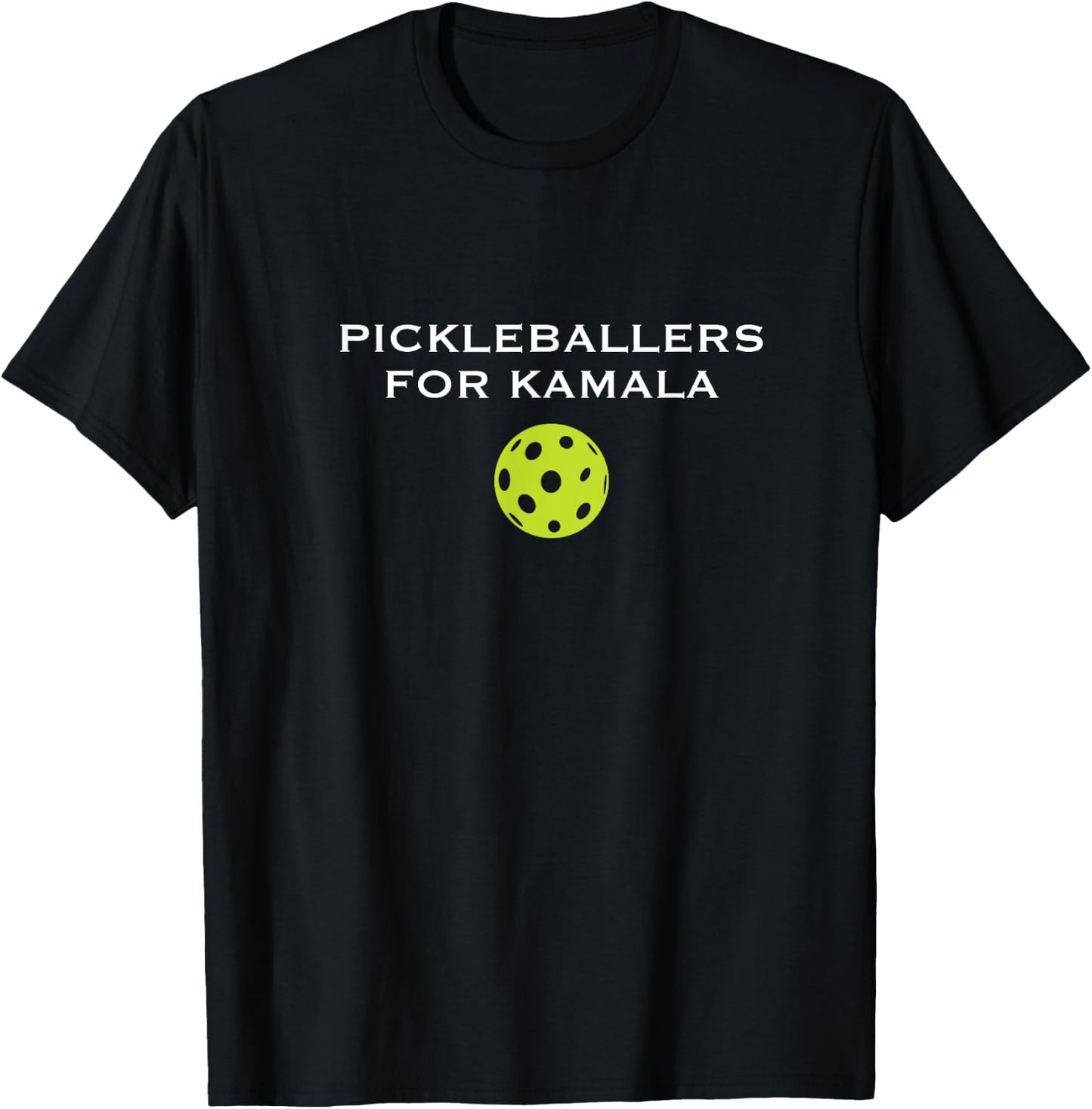 Pickleballers for Kamala Harris T-Shirt - T-Shirt | Black