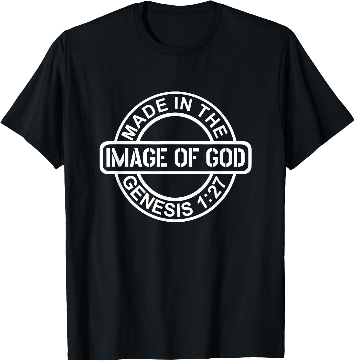 Made In The Image Of God - Genesis 1:27 | Christian Worship T-Shirt - T-Shirt | Black