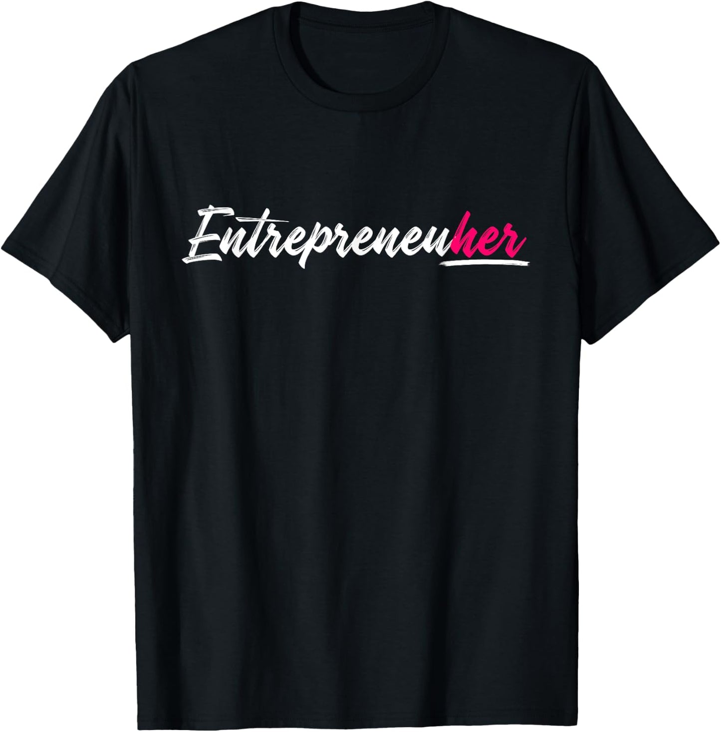 Female Entrepreneur Entrepreneuher Business Women CEO Gifts T-Shirt - T-Shirt | Black