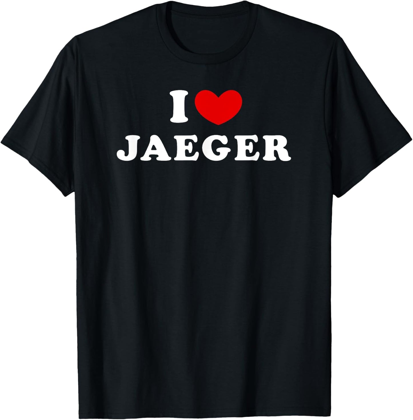 I Love Jaeger, I Heart Jaeger T-Shirt - T-Shirt | Black