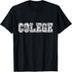 College Misspelled Colege Shirt University Funny T-Shirt - T-Shirt | Black