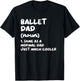 Ballet Dad Definition Dance T-Shirt - T-Shirt | Black