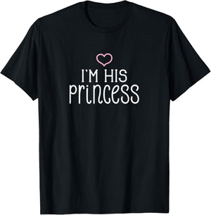 I'm His Princess Cute Couples Valentine's Day Nickname T-Shirt - T-Shirt | Black