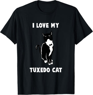 I Love My Tuxedo Cat T Shirt | Cat Lover T Shirt T-Shirt - T-Shirt | Black