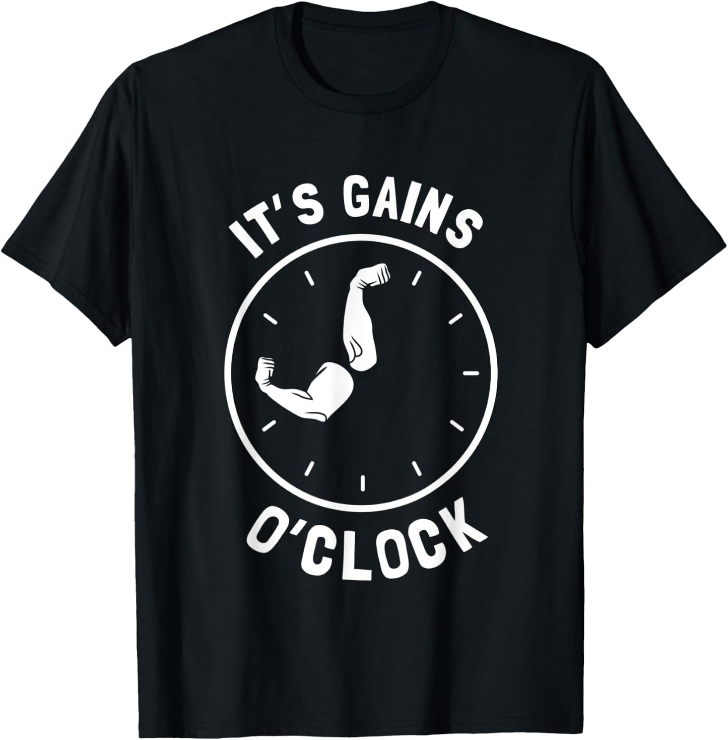 It's Gains O'Clock - Fitness Meme T-Shirt - T-Shirt | Black