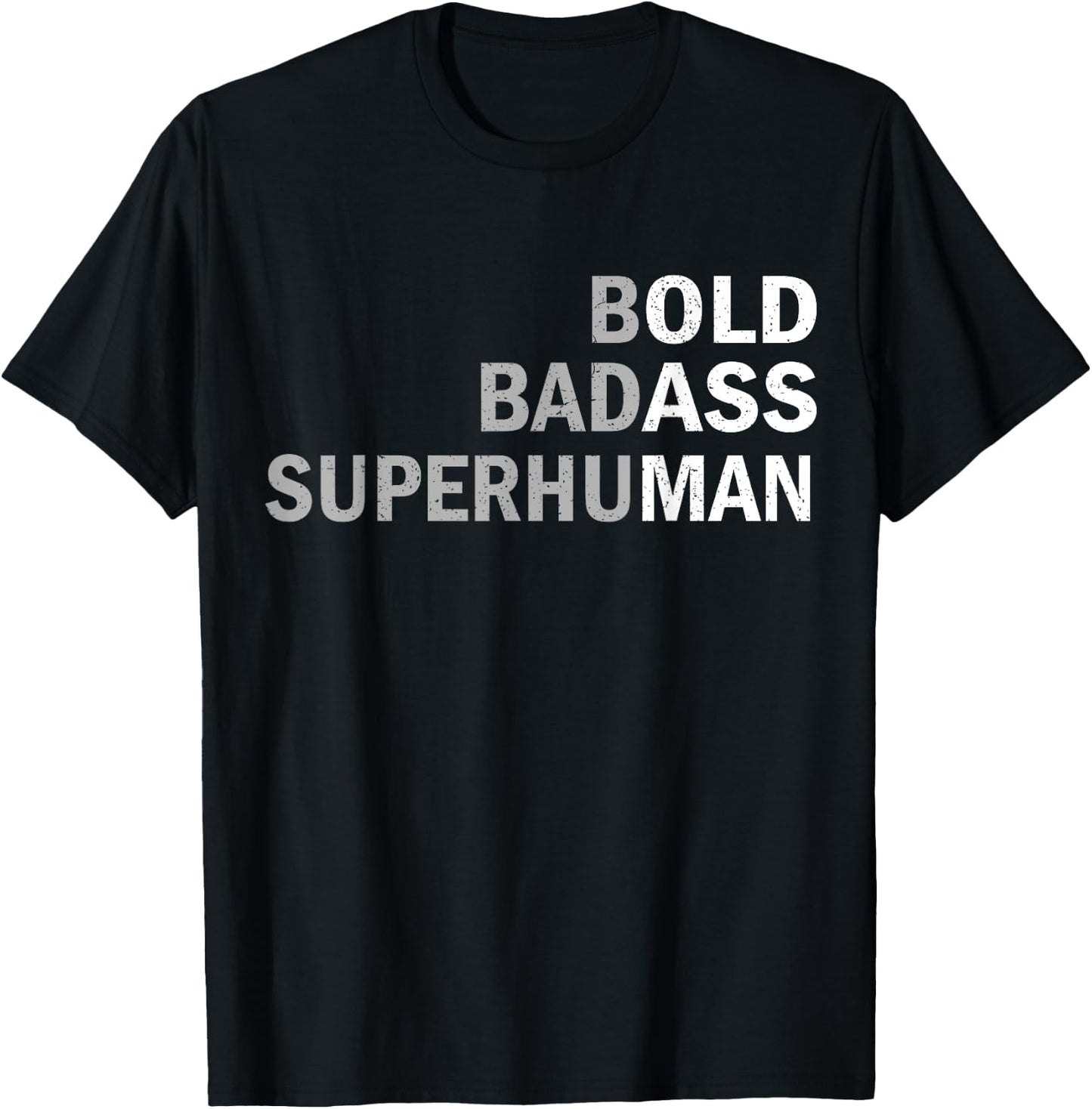 Bold, Badass Superhuman Funny Sarcastic Old Man Father's Day T-Shirt - T-Shirt | Black