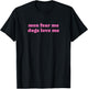 Men Fear Me Dogs Love Me - Funny Gag Gift T-Shirt - T-Shirt | Black