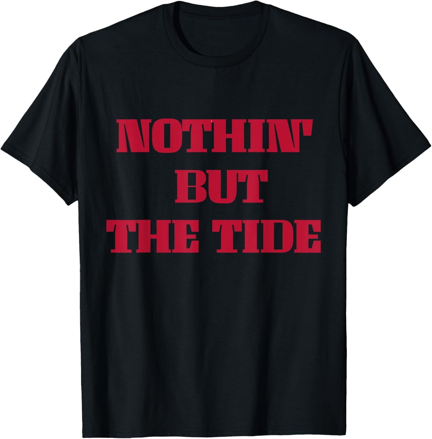 Nothing But The Tide T-Shirt - T-Shirt | Black