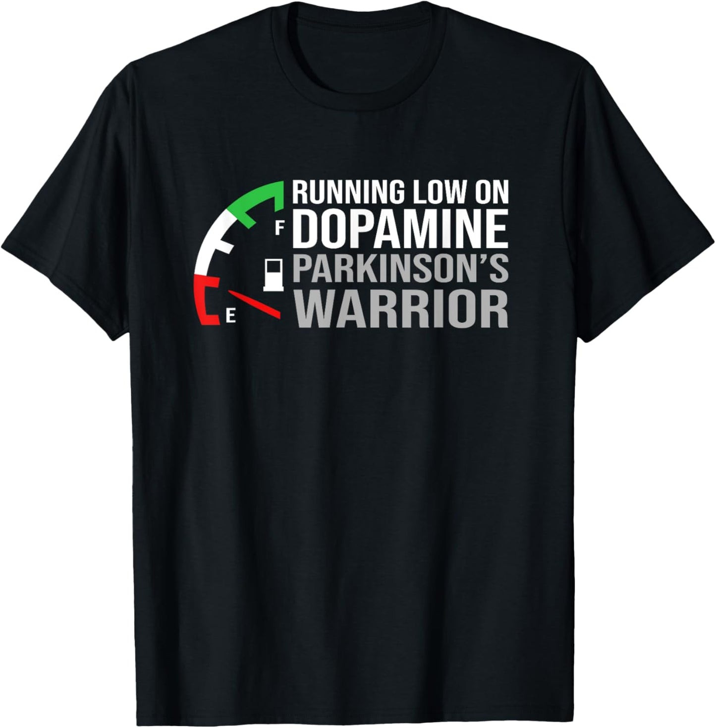 Running Low On Dopamine Parkinson's Disease Awareness T-Shirt - T-Shirt | Black