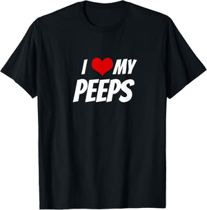 I Love My Peeps Heart T-Shirt - T-Shirt | Black