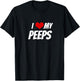 I Love My Peeps Heart T-Shirt - T-Shirt | Black