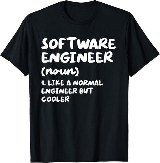 Software Engineer Definition Funny Engineering T-Shirt - T-Shirt | Black