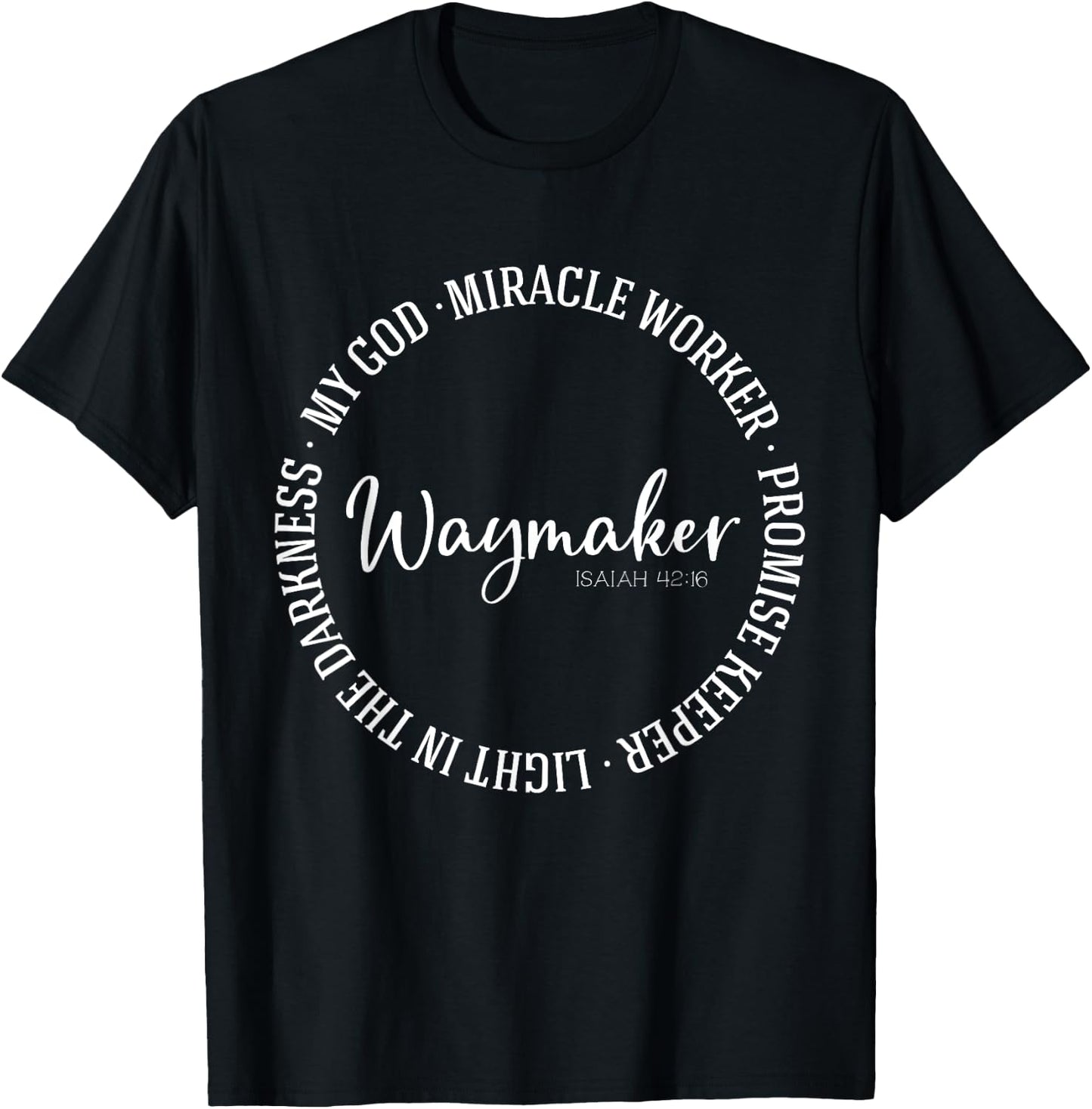 Promise Keeper Miracle Worker Spiritual Waymaker Christian T-Shirt - T-Shirt | Black