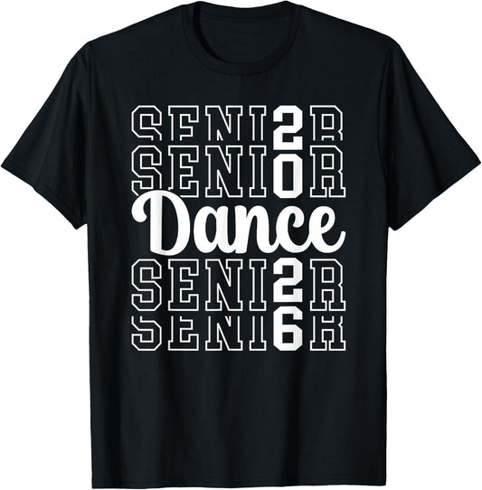 Cute Dance Senior 2026 Class Of 2026 Senior Dancer T-Shirt - T-Shirt | Black