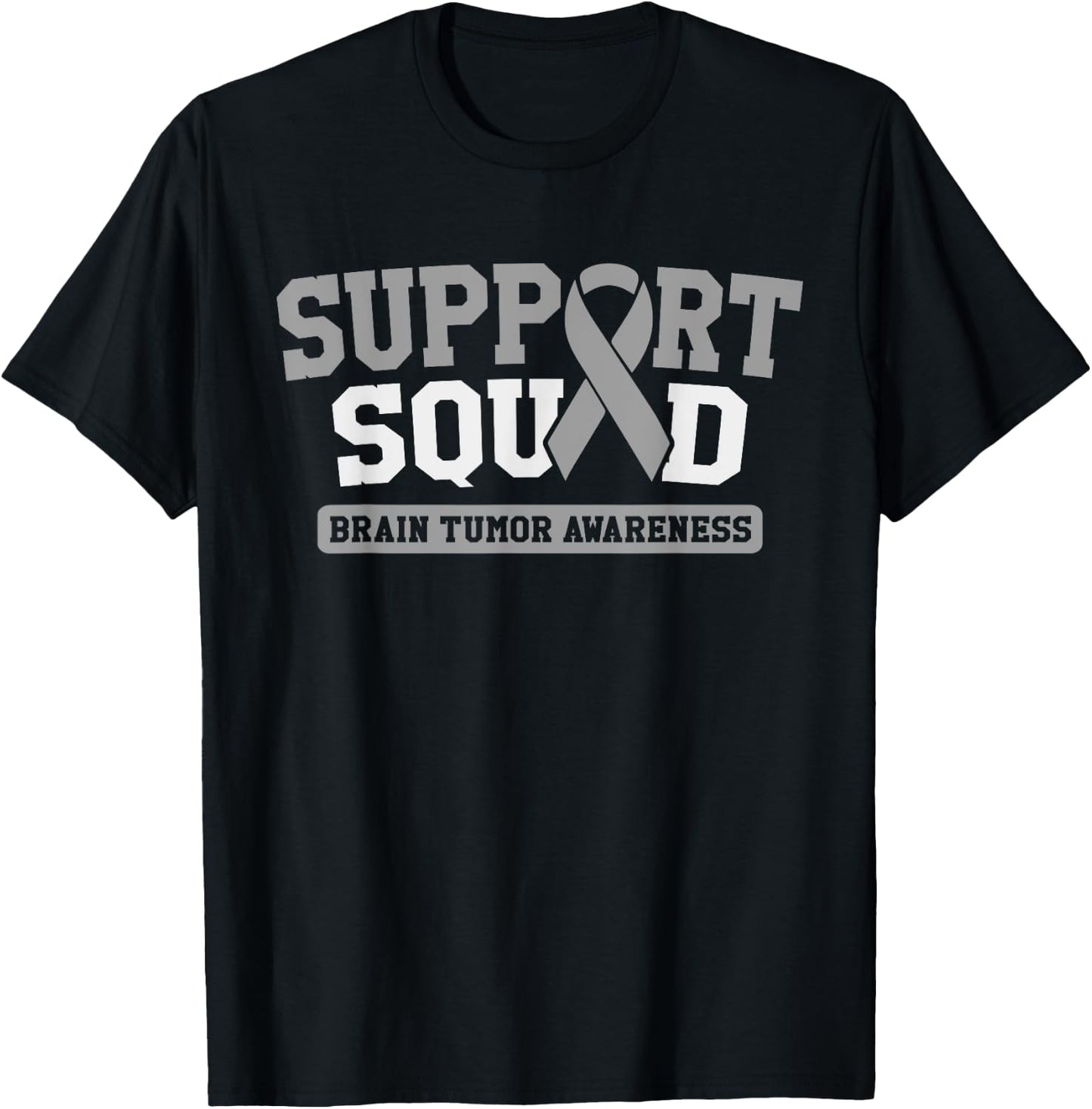 Support Squad Brain Tumor Awareness Gray Ribbon Support Team T-Shirt - T-Shirt | Black