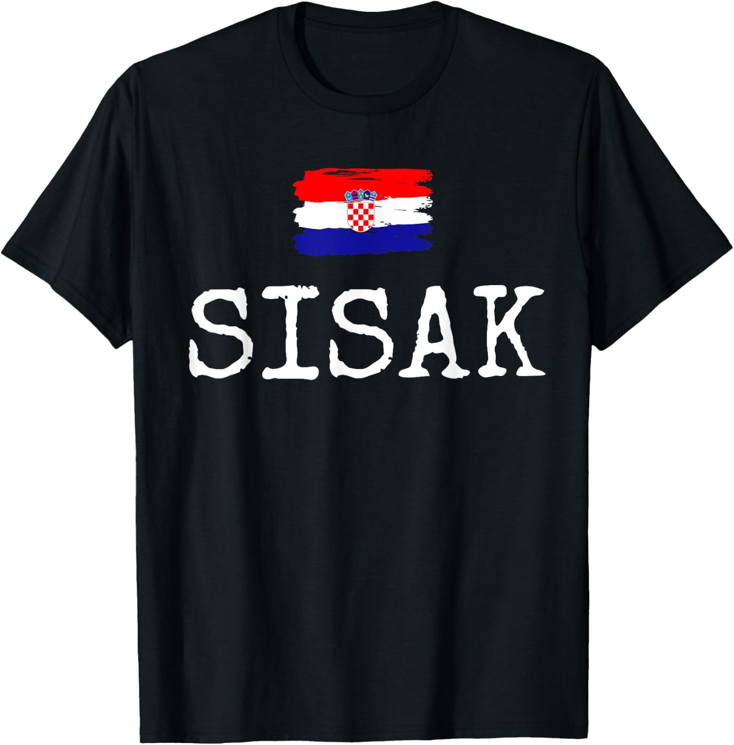 Sisak City Croatia Vacation Town Hrvatska Women Men Sisak T-Shirt - T-Shirt | Black
