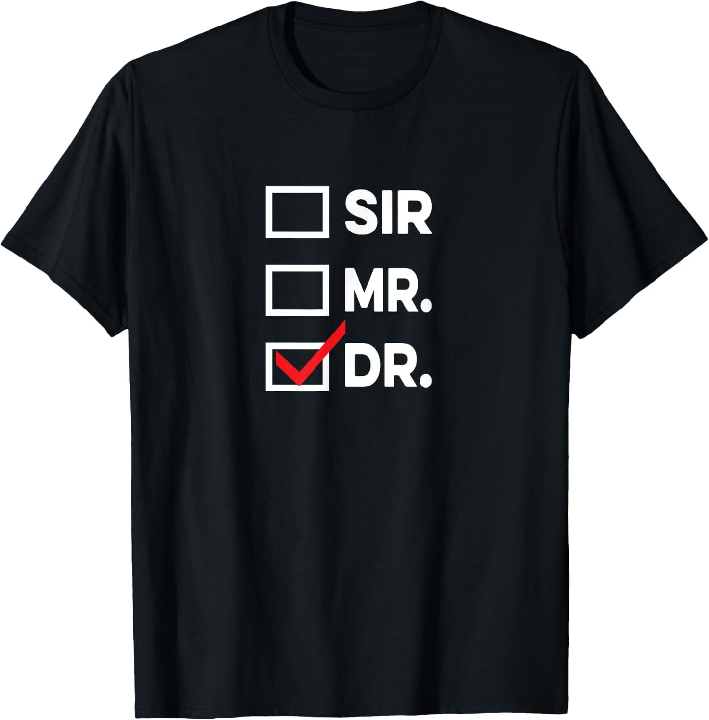 Sir Mr Dr Graduation Men T-Shirt - T-Shirt | Black