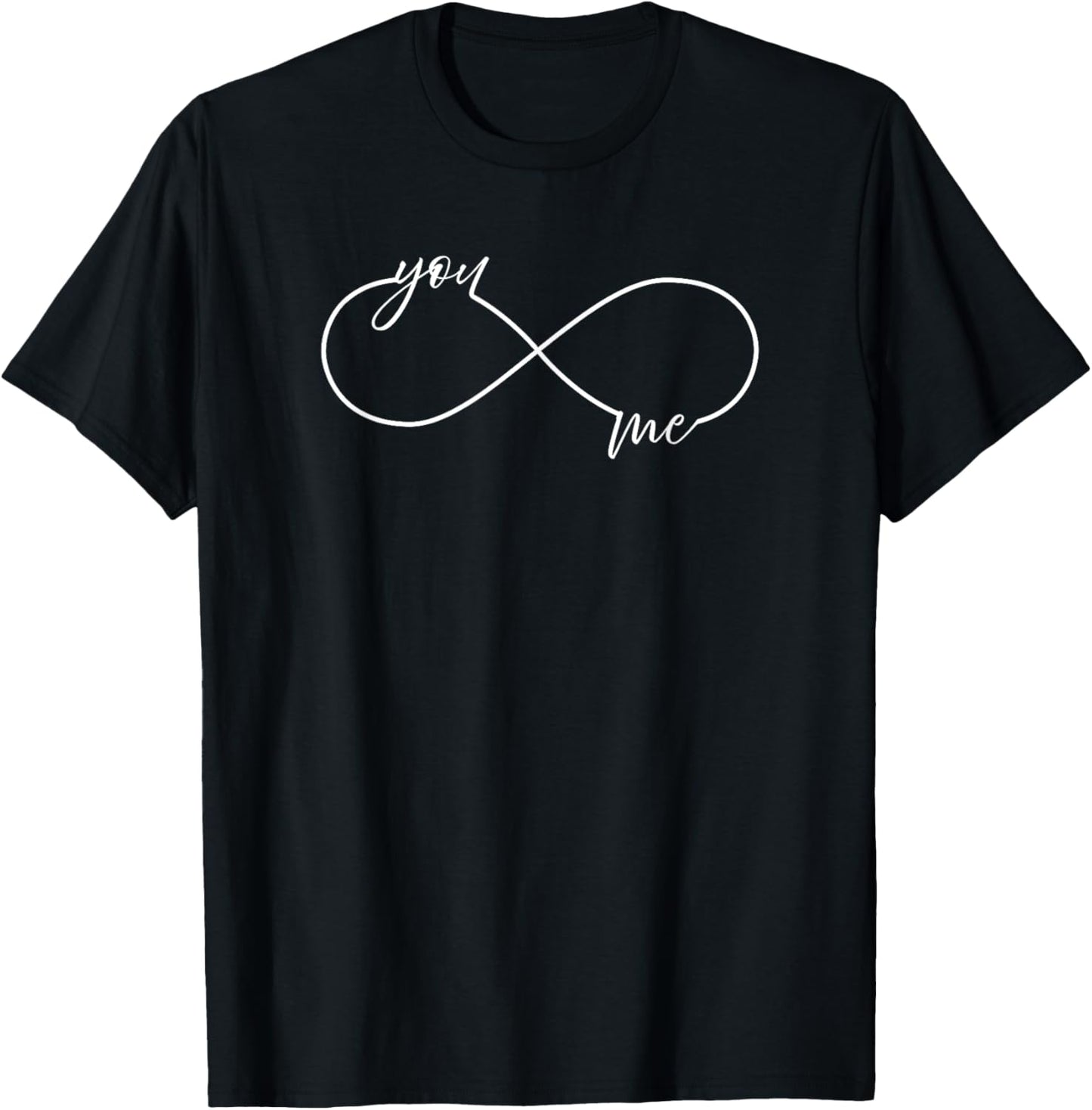 Infinity Love, You And Me T-Shirt - T-Shirt | Black