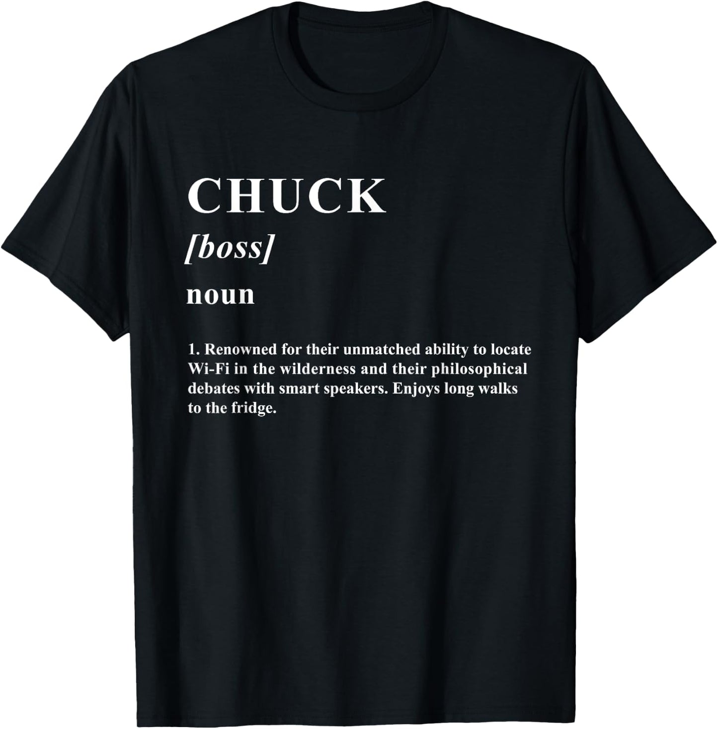 CHUCK Funny Name Definition CHUCK T-Shirt - T-Shirt | Black