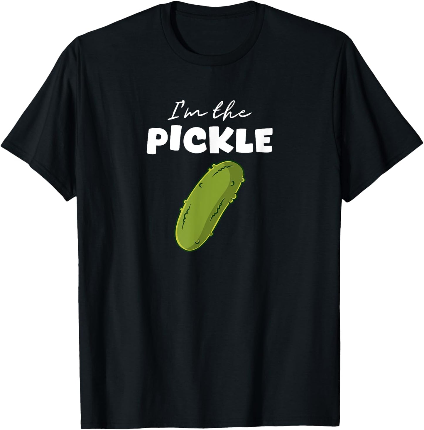 I'm The Pickle For Halloween And Group Costume Party T-Shirt - T-Shirt | Black