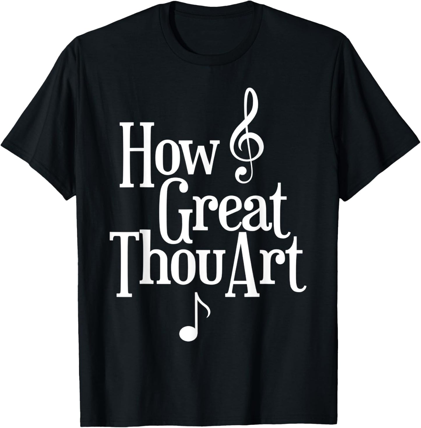 Christian How Great Thou Art T-Shirt - T-Shirt | Black