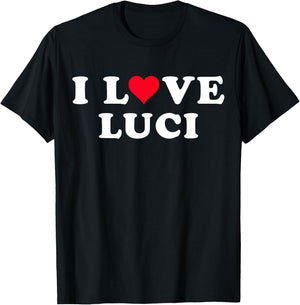 I Love Luci Matching Girlfriend & Boyfriend Luci Name T-Shirt - T-Shirt | Black
