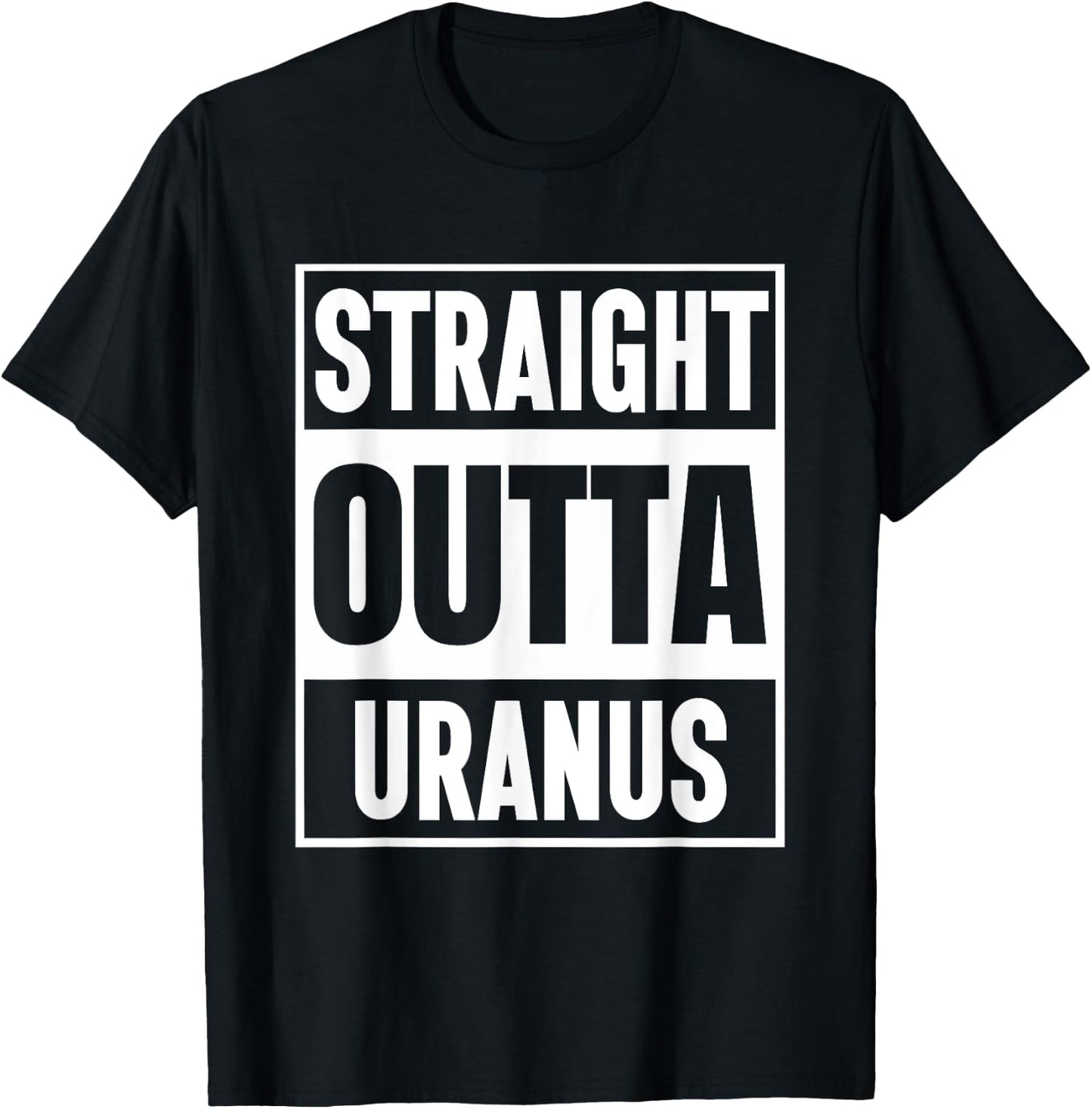 Interstellar Humor: Straight Outta Uranus T-Shirt - T-Shirt | Black