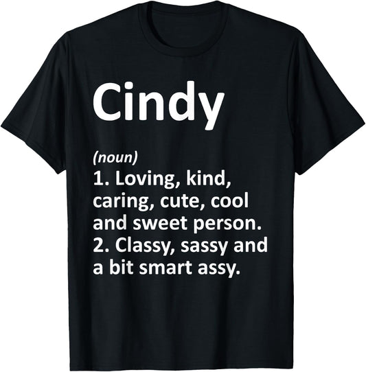 CINDY Definition Personalized Name Funny Birthday Gift T-Shirt - T-Shirt | Black