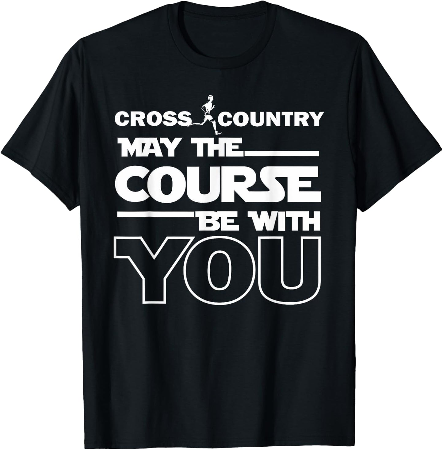 Cross Country May the Course be with you track running gift T-Shirt - T-Shirt | Black