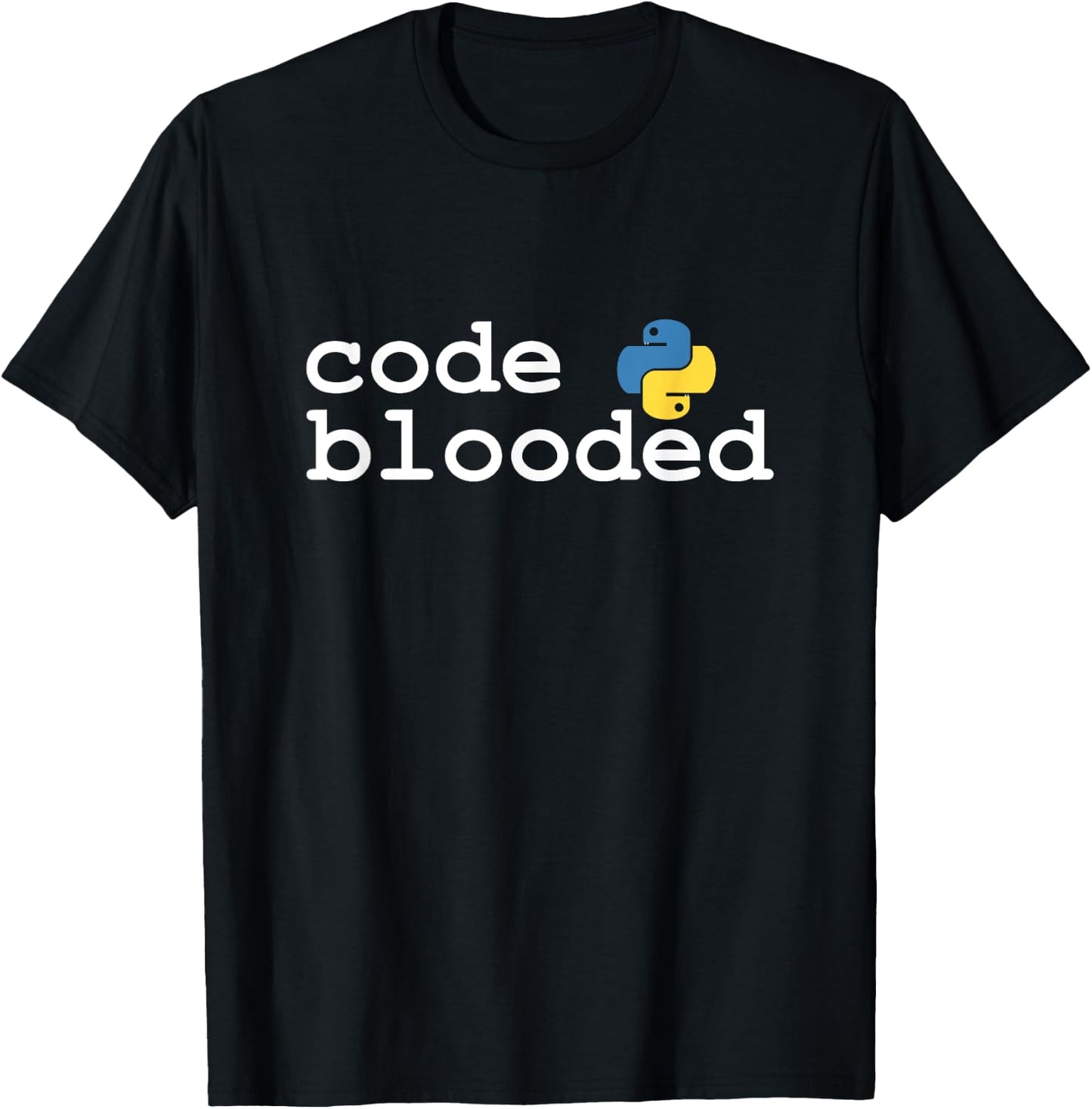 Code blooded. Python funny coder programmer retro joke T-Shirt - T-Shirt | Black