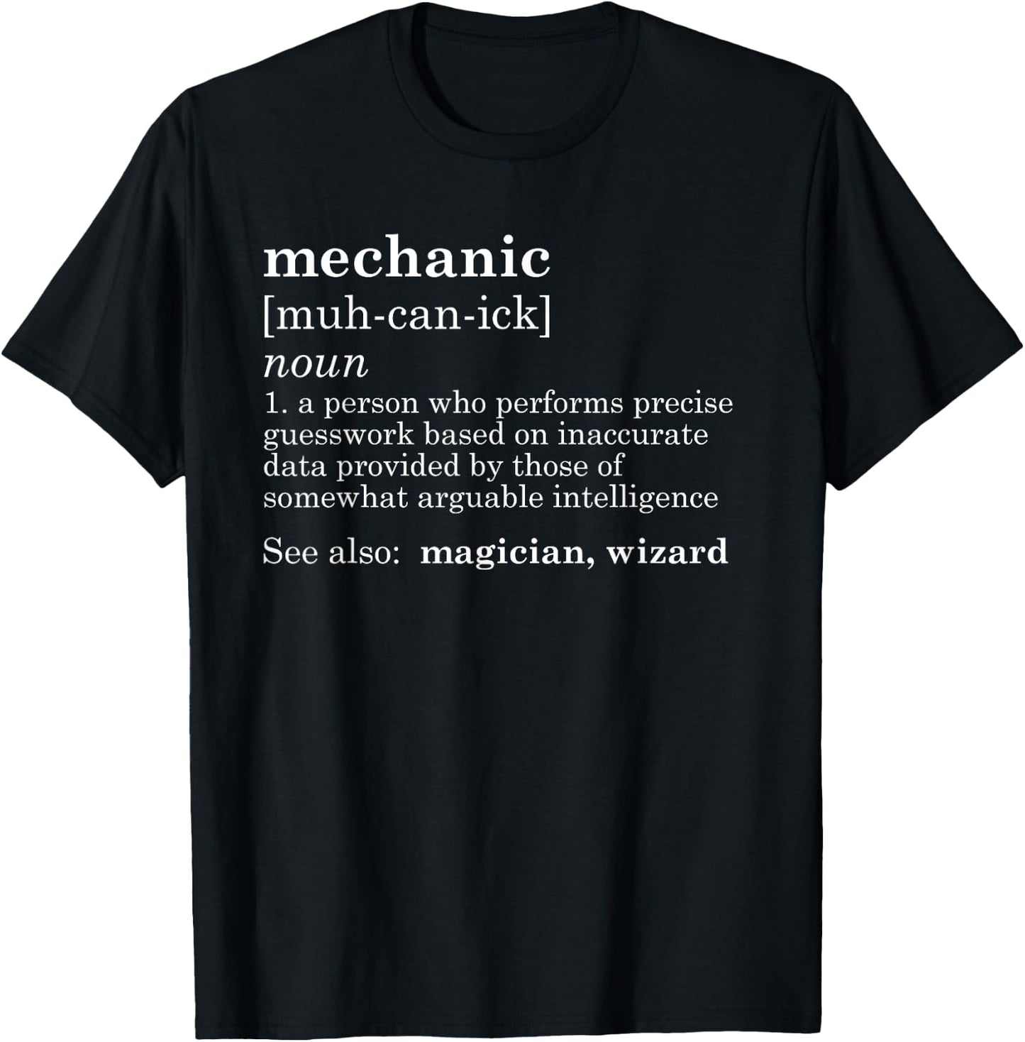 MECHANIC Definition Dad Car Guy Garage Father's Day Gift T-Shirt - T-Shirt | Black