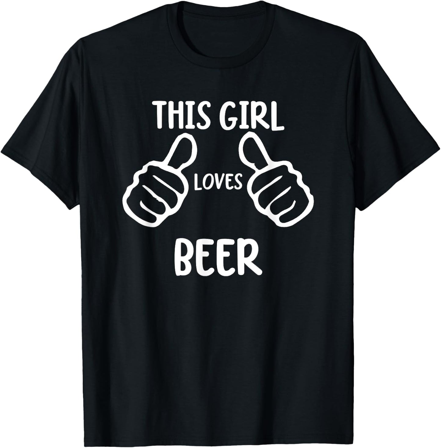 Funny Beer Lover Beer Drinker This Girl Loves Beer T-Shirt - T-Shirt | Black