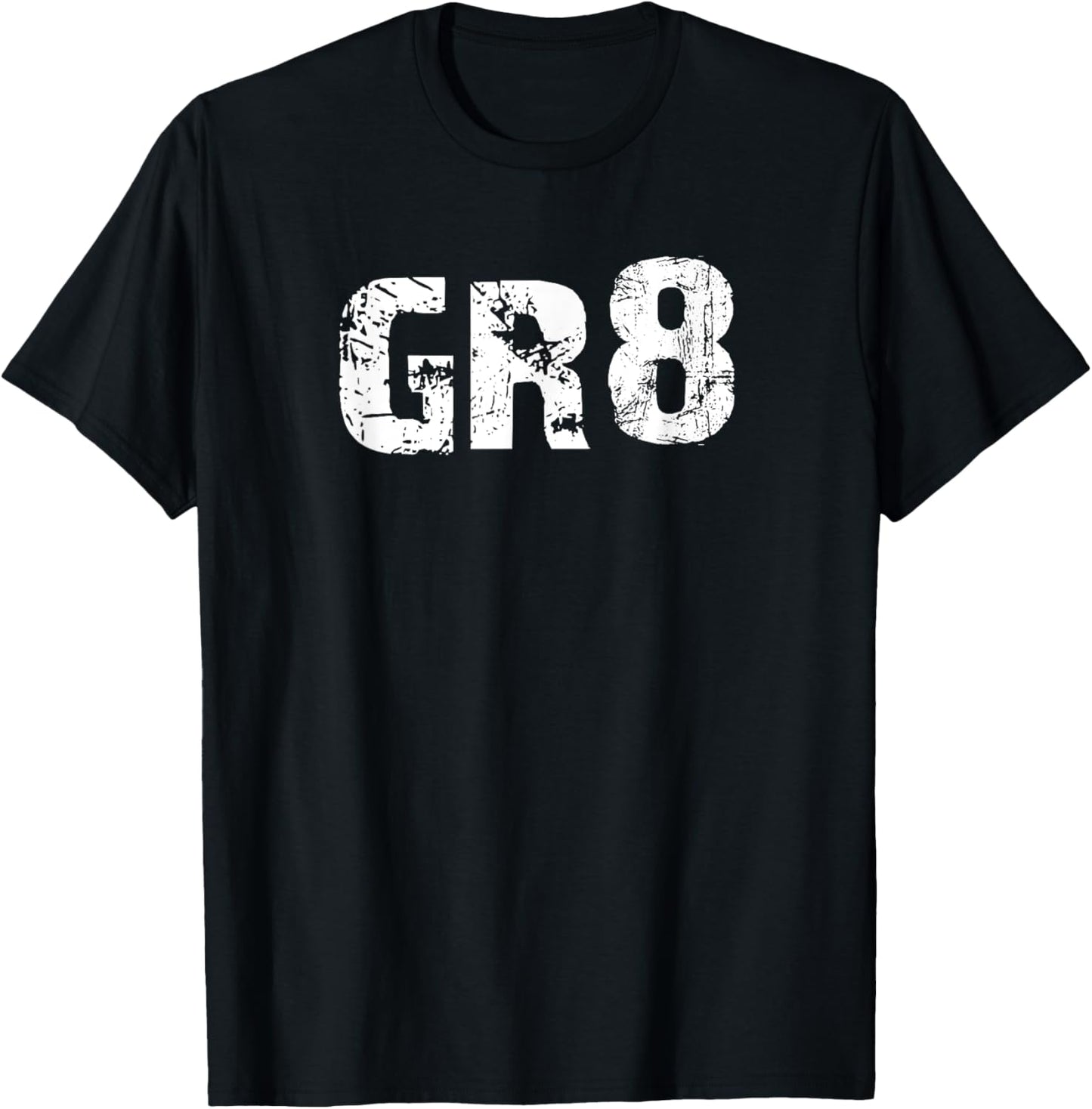 GR8 Great T-Shirt - T-Shirt | Black