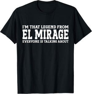 El Mirage Hometown AZ Arizona Home Roots City El Mirage T-Shirt - T-Shirt | Black
