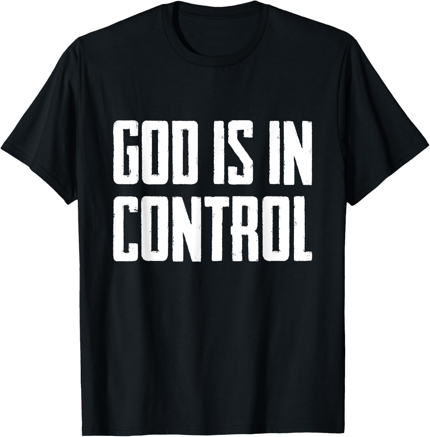 God Is In Control T-Shirt - T-Shirt | Black