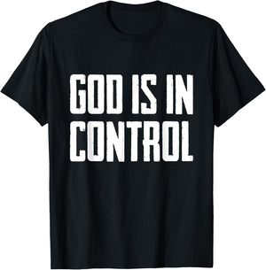 God Is In Control T-Shirt - T-Shirt | Black