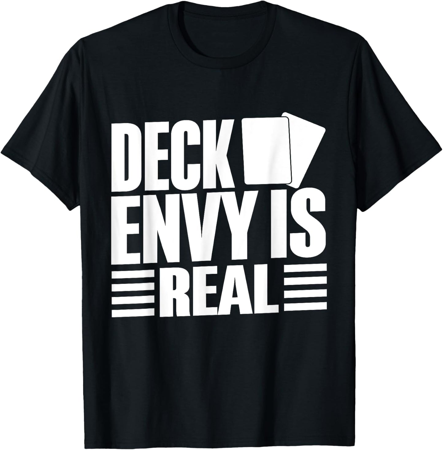 Deck envy is real Trading Card T-Shirt - T-Shirt | Black