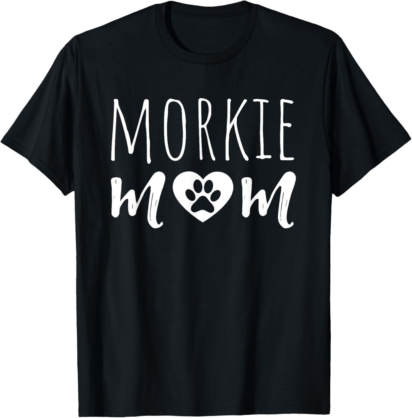 Morkie Mom Dog Mother Morkie Owner Morkie Mama Grandmother T-Shirt - T-Shirt | Black