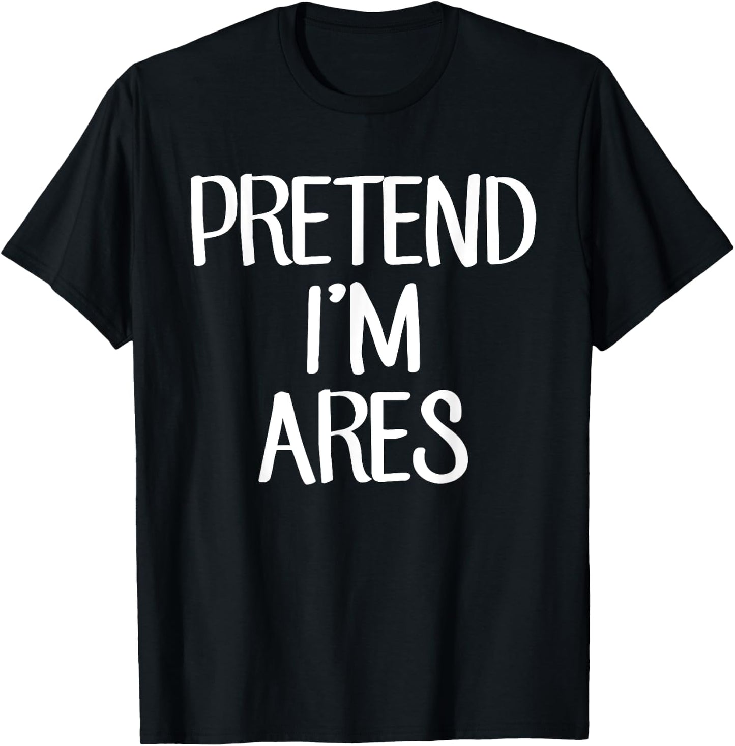 Pretend I'm Ares Costume Family Lazy Easy Halloween T-Shirt - T-Shirt | Black
