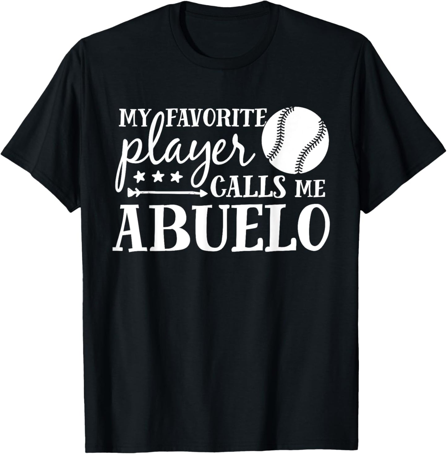 My Favorite Player Calls Me Abuelo Baseball Sport T-Shirt - T-Shirt | Black
