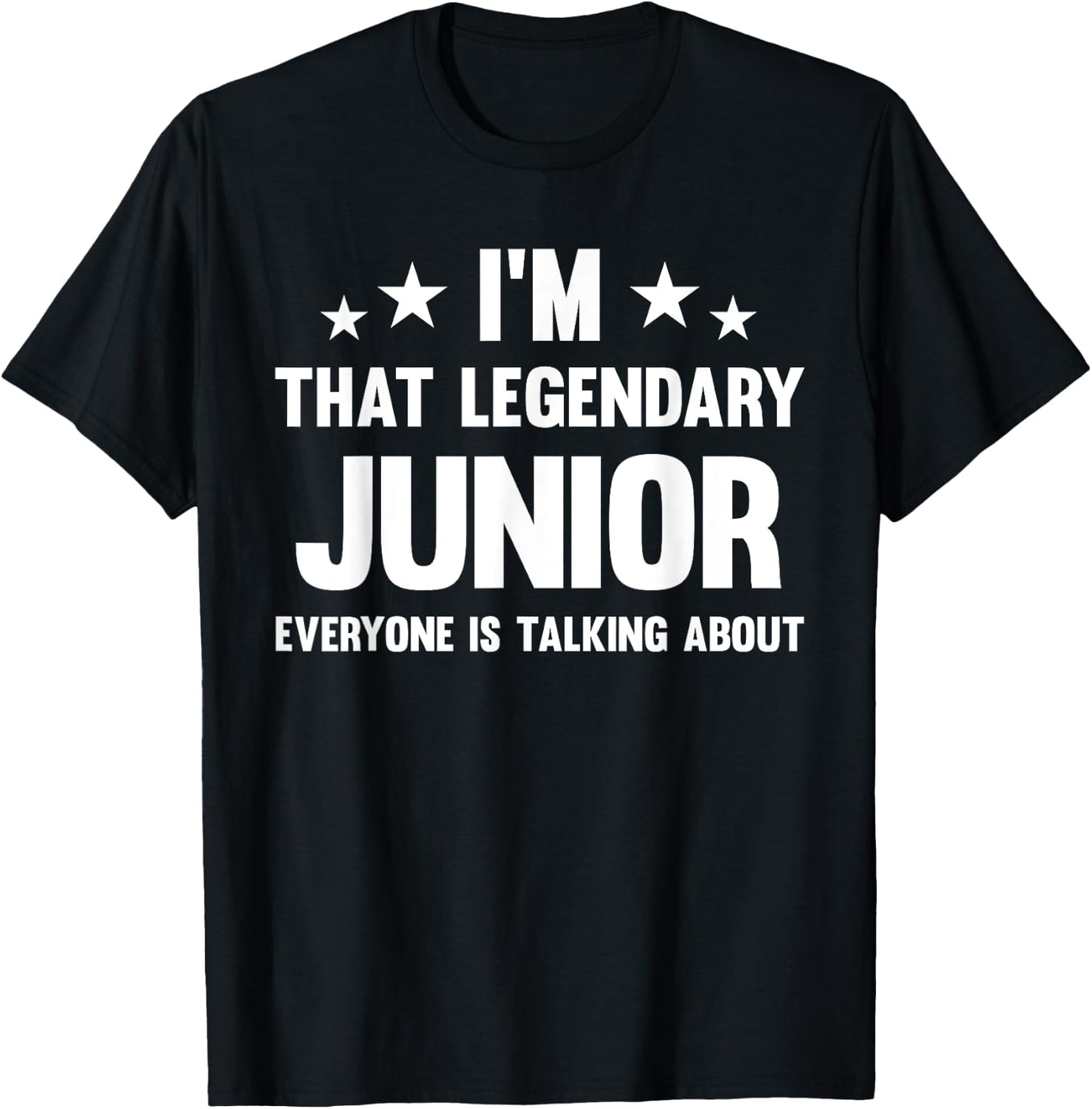Junior Personal First Name I'm That Legendary Funny Junior T-Shirt - T-Shirt | Black