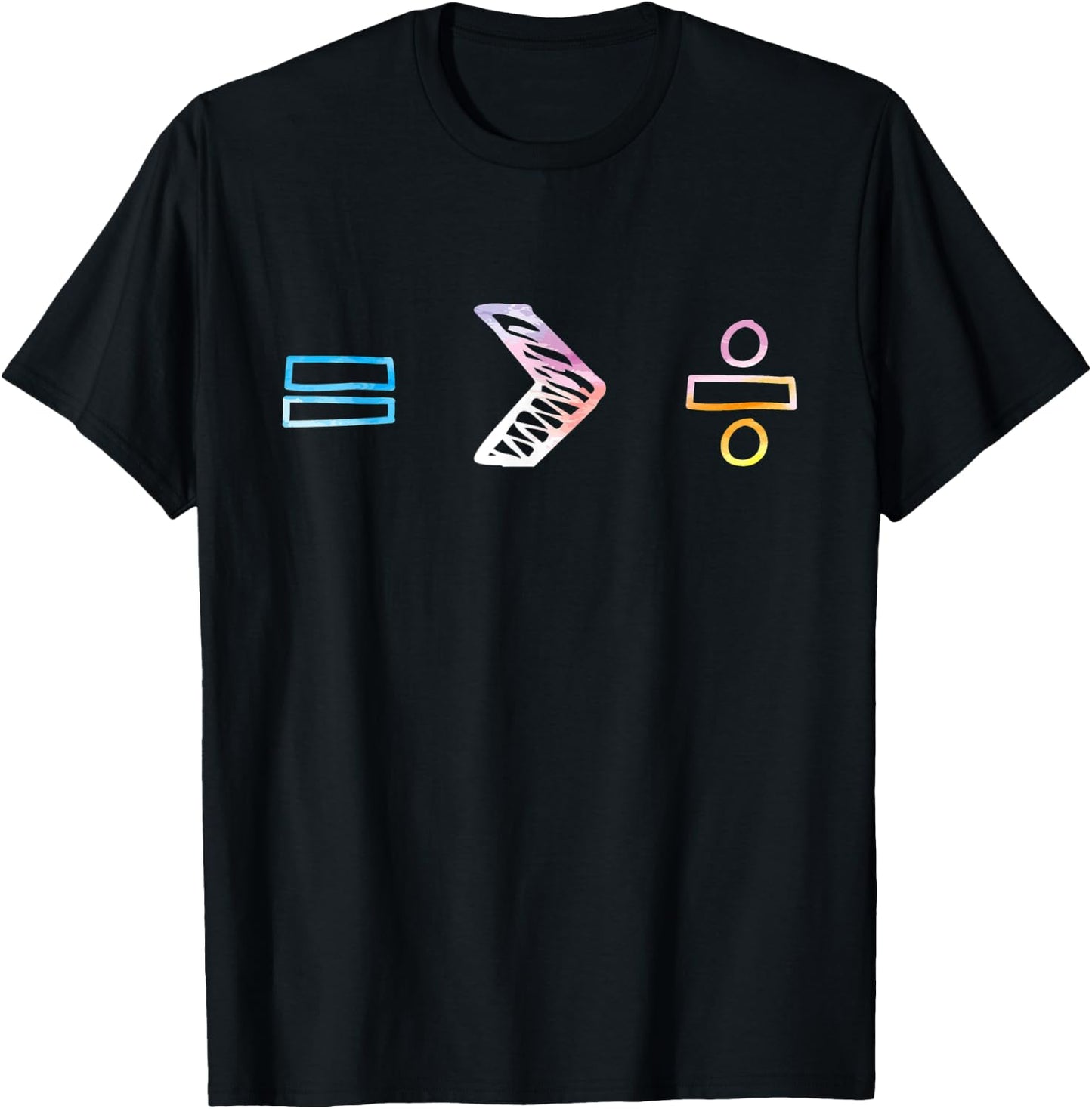 Equality is Greater Than Division Symbols Rainbow Math Gift T-Shirt - T-Shirt | Black